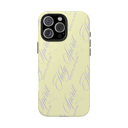 "Holy Spirit, Breathe Upon me" Buttercream Phone Case