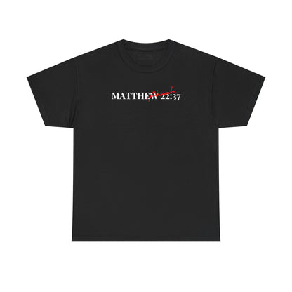 Lover of Christ | Matthew 22:37 T-Shirt
