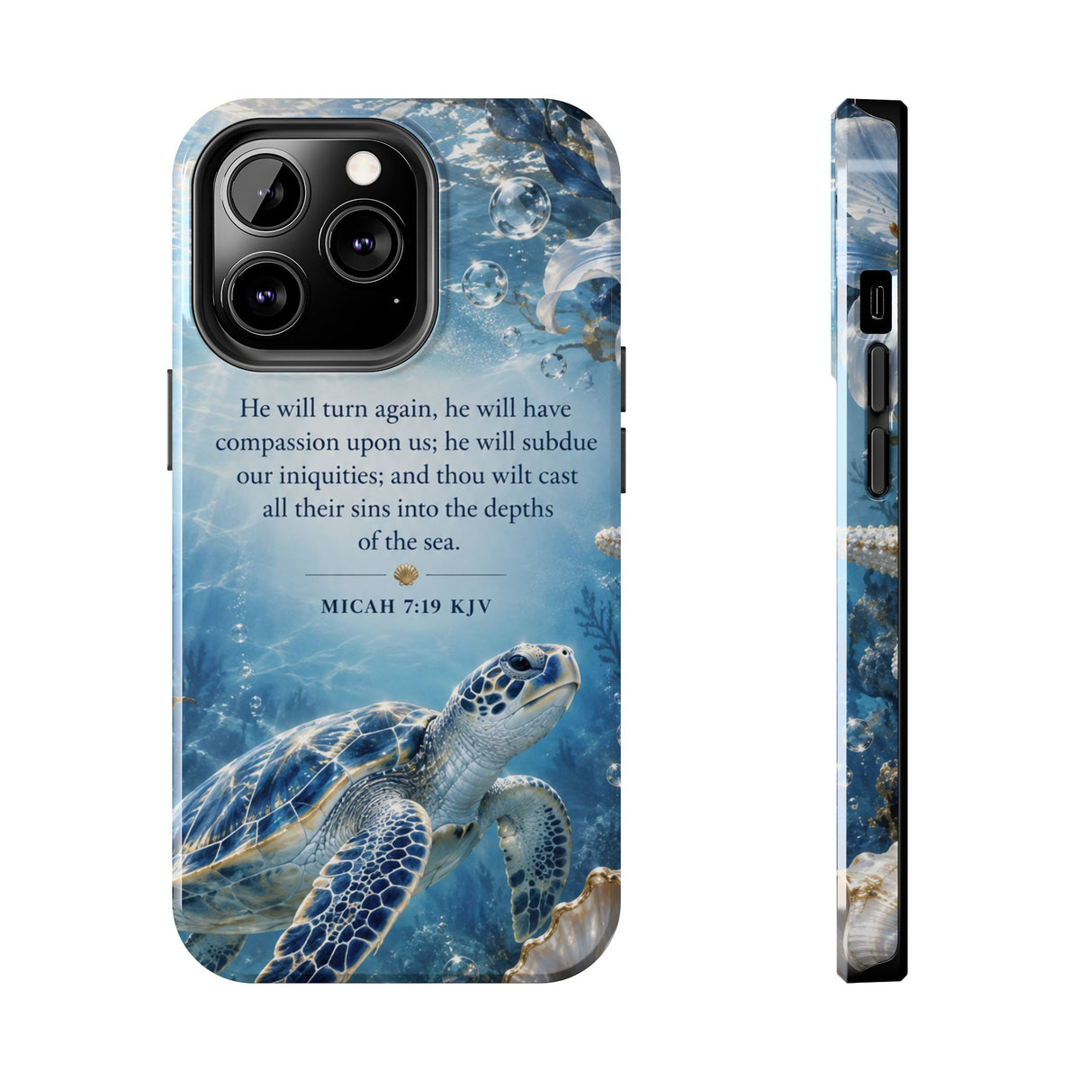 Sea Turtle | Micah 7:19 KJV Tough Phone Case