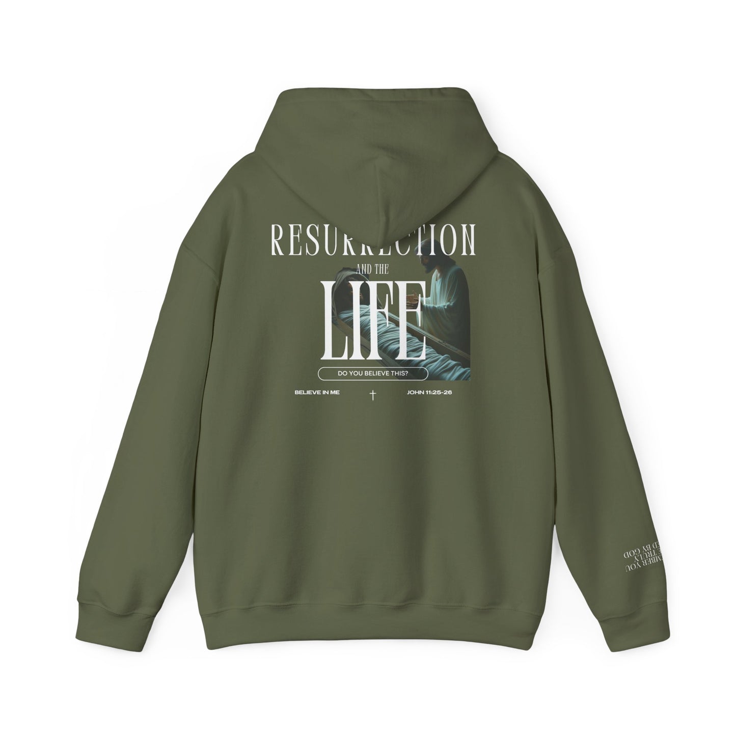 Resurrection and the Life | John 11:25 Hoodie