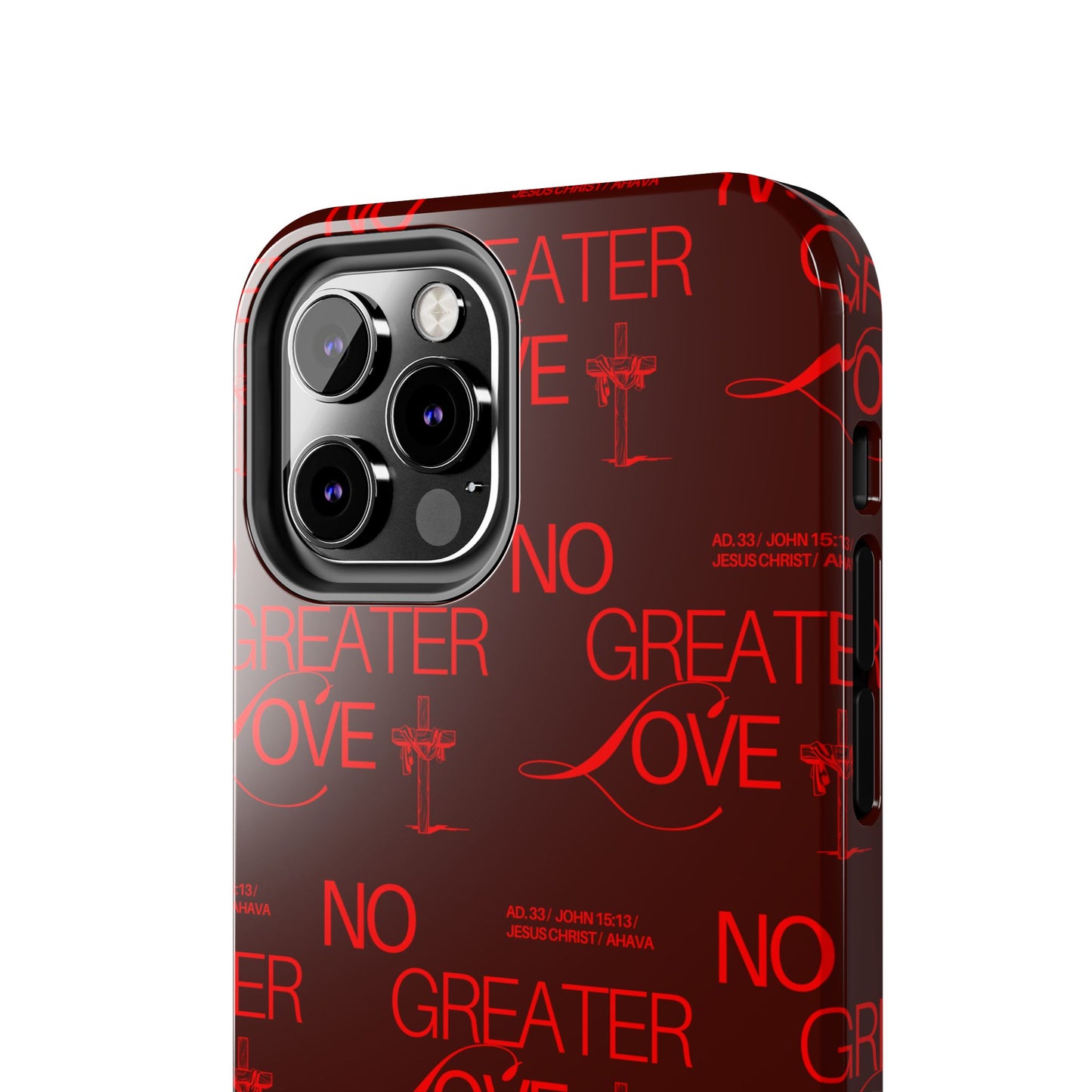No Greater Love Phone Case Red | John 15:13 Scripture Case | Bold Christian Gift for Men & Women | Tough Protective Case
