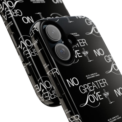 No Greater Love Phone Case Black | John 15:13 Bible Verse Case | Sleek Christian Gift for Men | Tough Minimalist Scripture Cover