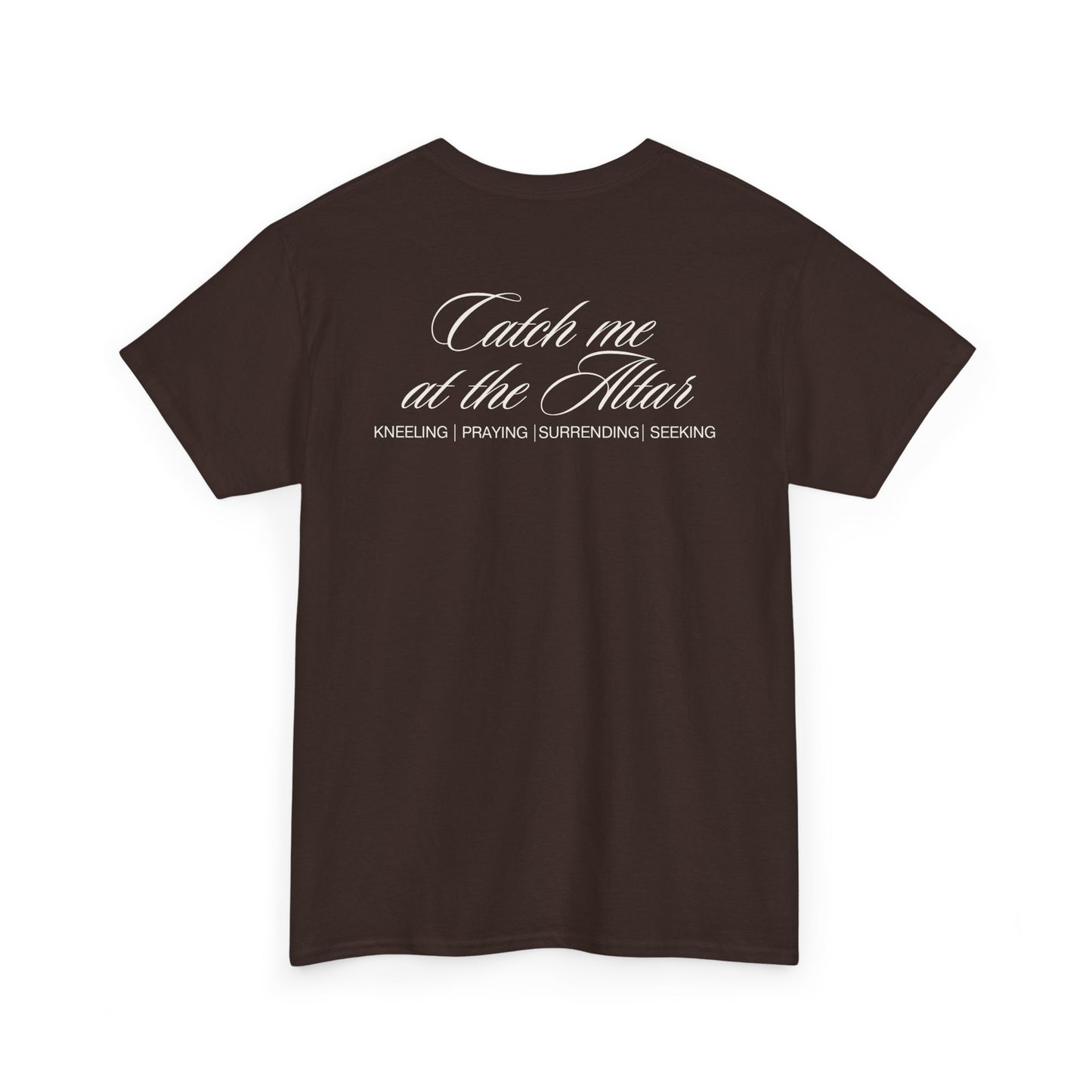 Catch Me at the Altar Shirt