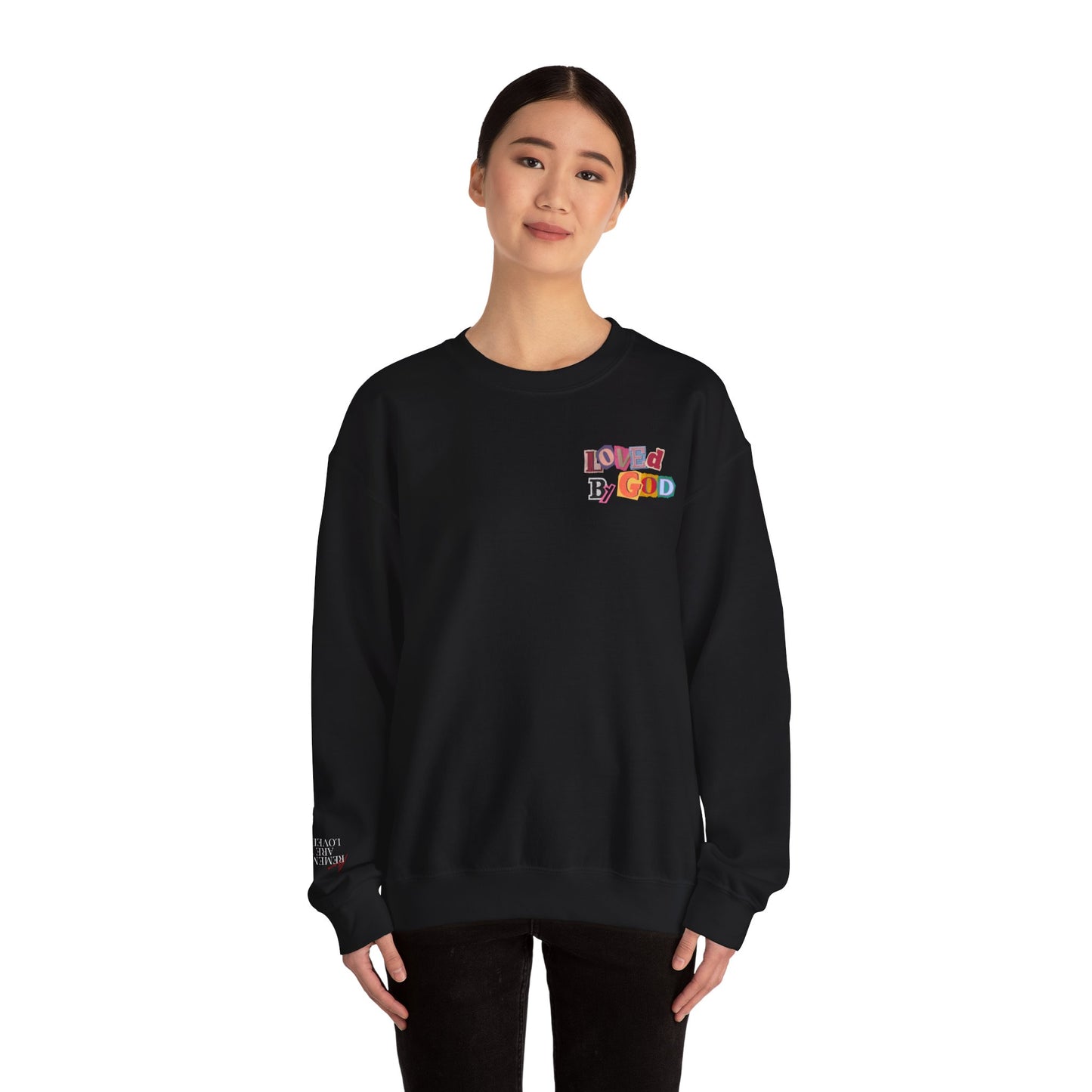 Loved by God Sweatshirt