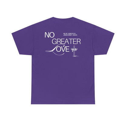 No Greater Love – John 15:13 Shirt