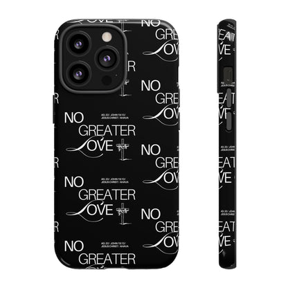 No Greater Love Phone Case Black | John 15:13 Bible Verse Case | Sleek Christian Gift for Men | Tough Minimalist Scripture Cover
