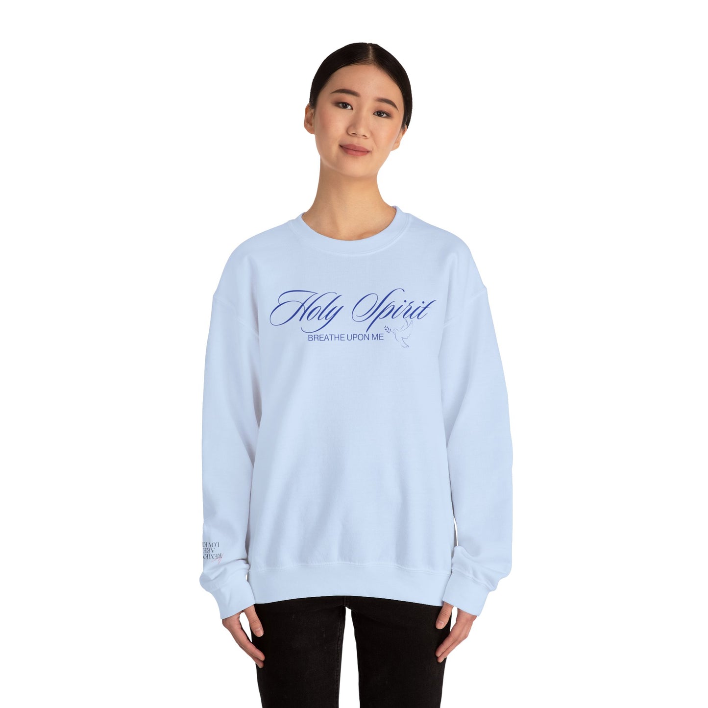 Holy Spirit, Breathe Upon Me – Sweatshirt 🕊️