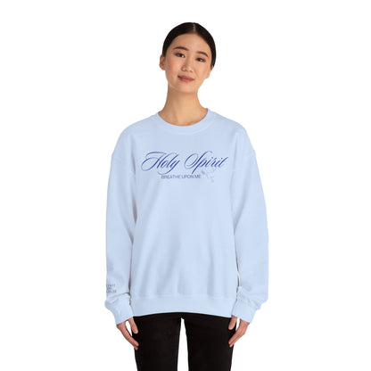 Holy Spirit, Breathe Upon Me – Sweatshirt 🕊️