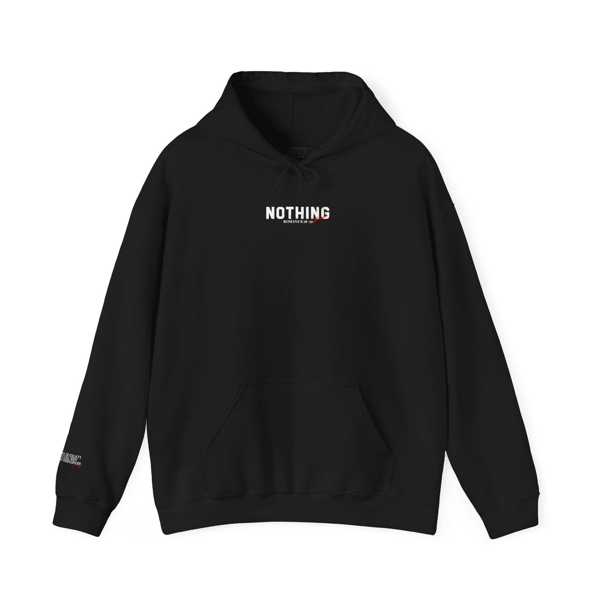 Nothing Can Separate Us (Romans 8:38) Hoodie