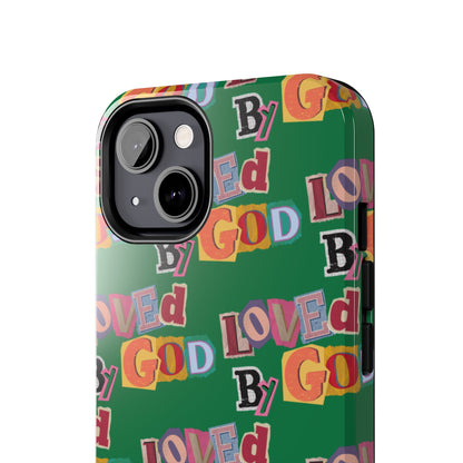 "Loved by God" Green Phone Case