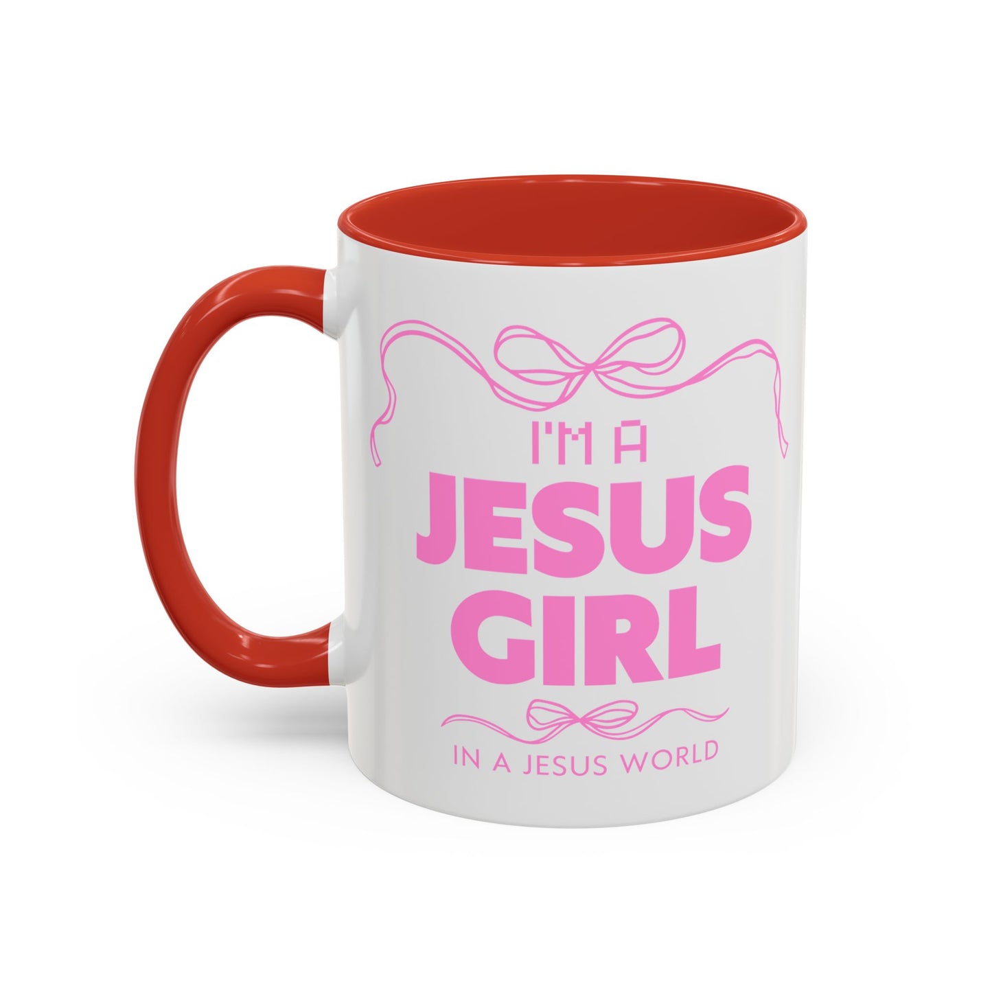 I’m a Jesus Girl: In a Jesus World Mug