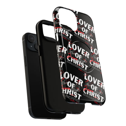 "Lover of Christ" Magnetic Case