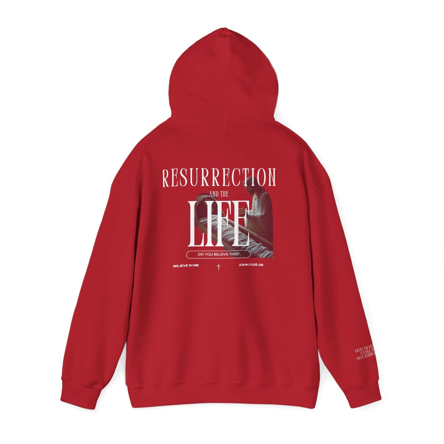 Resurrection and the Life | John 11:25 Hoodie