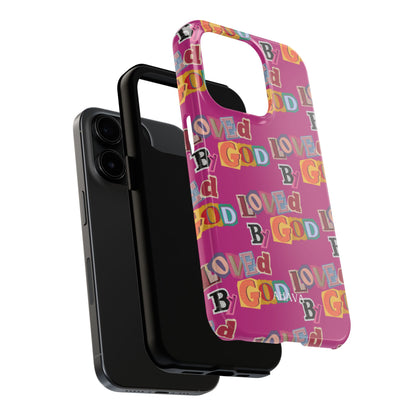 "Loved by God" Pink Phone Case
