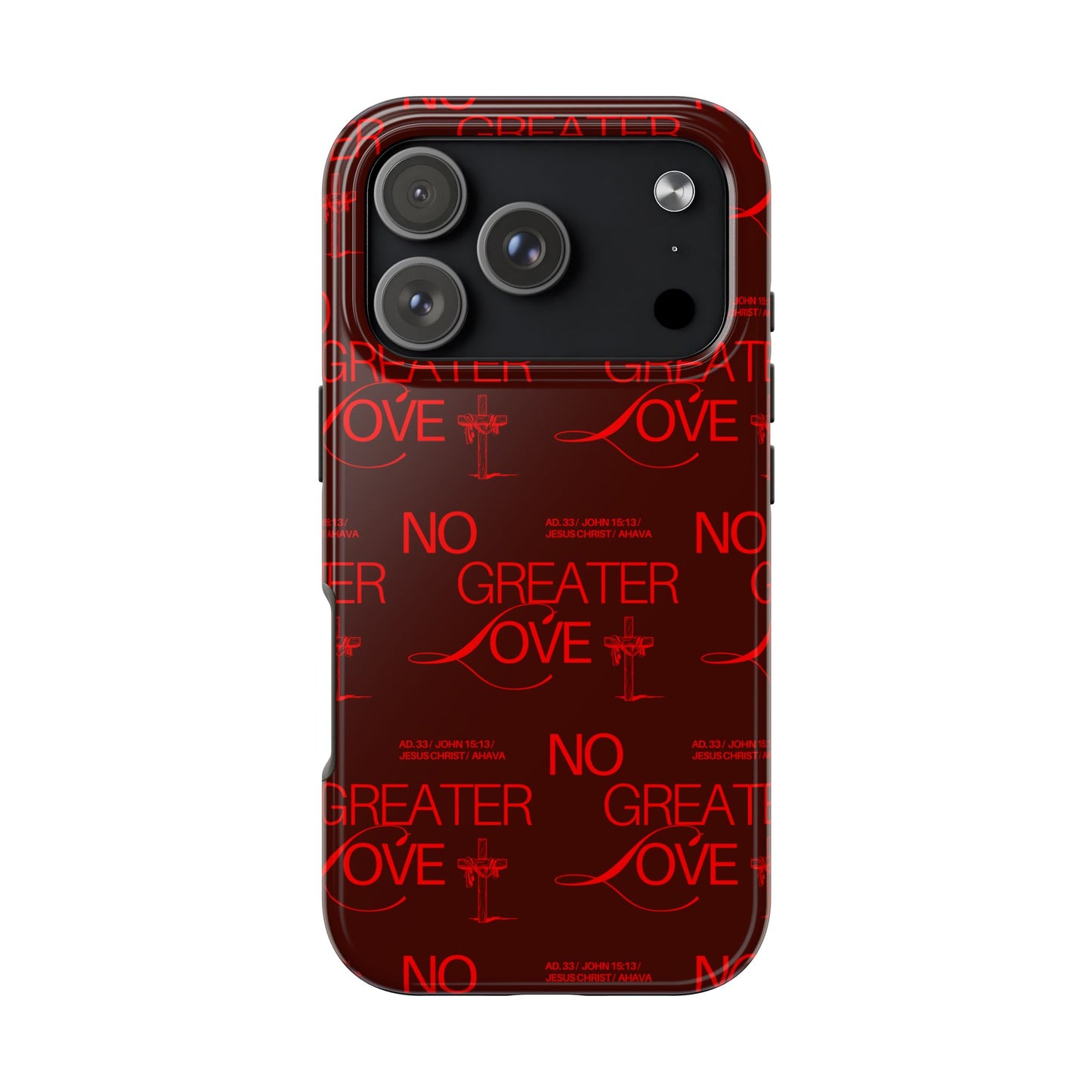 No Greater Love Phone Case Red | John 15:13 Scripture Case | Bold Christian Gift for Men & Women | Tough Protective Case