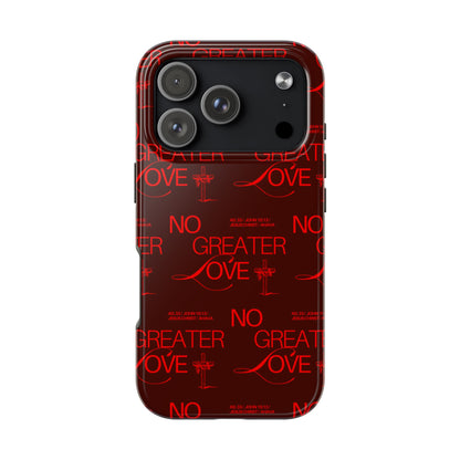 No Greater Love Phone Case Red | John 15:13 Scripture Case | Bold Christian Gift for Men & Women | Tough Protective Case