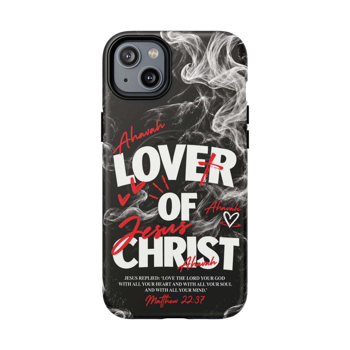 Lover of Christ | Matthew 22:37 MagSafe Phone Case