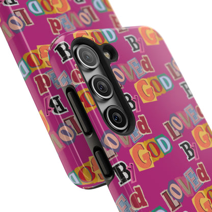 "Loved by God" Pink Phone Case