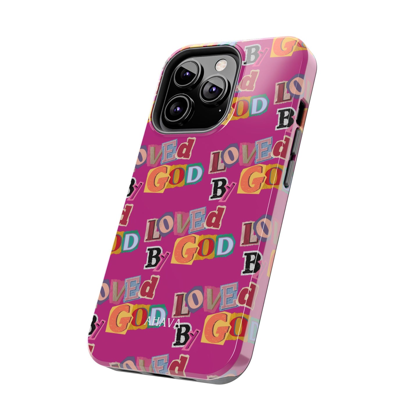 "Loved by God" Pink Phone Case