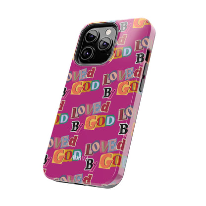 "Loved by God" Pink Phone Case