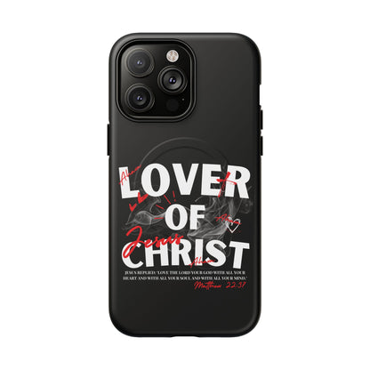 Lover of Christ Magnetic Case