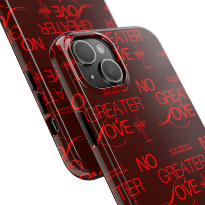 No Greater Love Phone Case Red | John 15:13 Scripture Case | Bold Christian Gift for Men & Women | Tough Protective Case