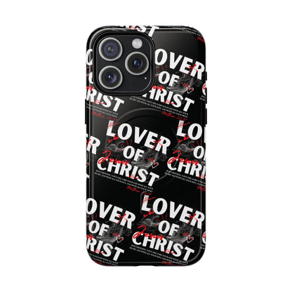 "Lover of Christ" Magnetic Case