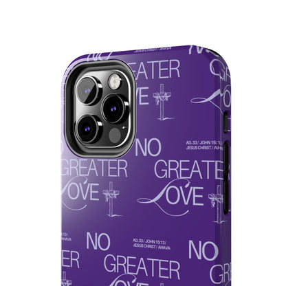 "No Greater Love" Purple Phone Case