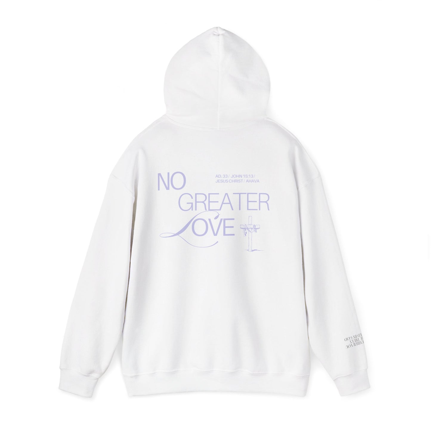 “No Greater Love” – John 15:13 Hoodie