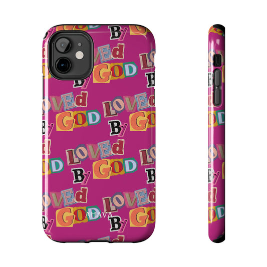 "Loved by God" Pink Phone Case