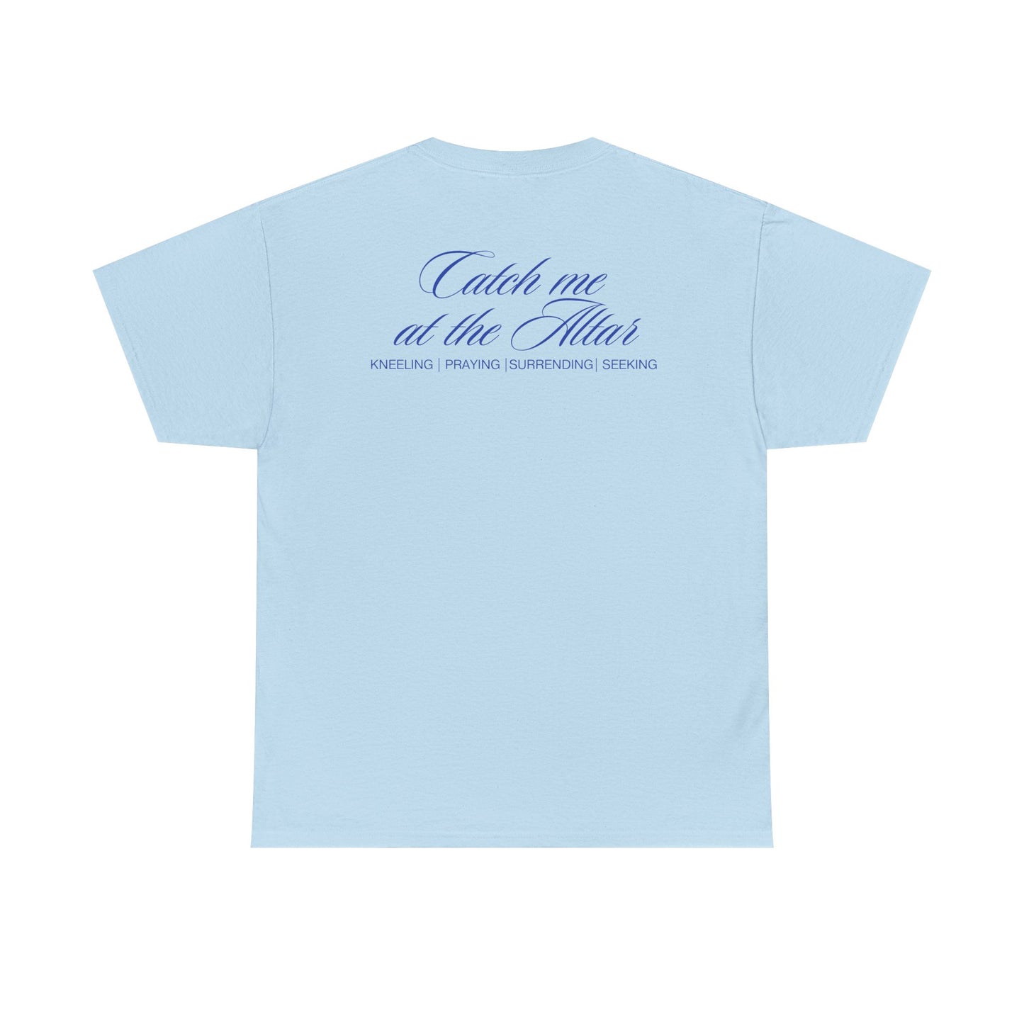 Catch Me at the Altar Shirt