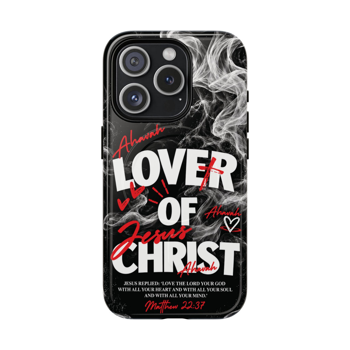 Lover of Christ | Matthew 22:37 MagSafe Phone Case