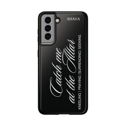 "Catch Me at the Altar" Black Phone Case