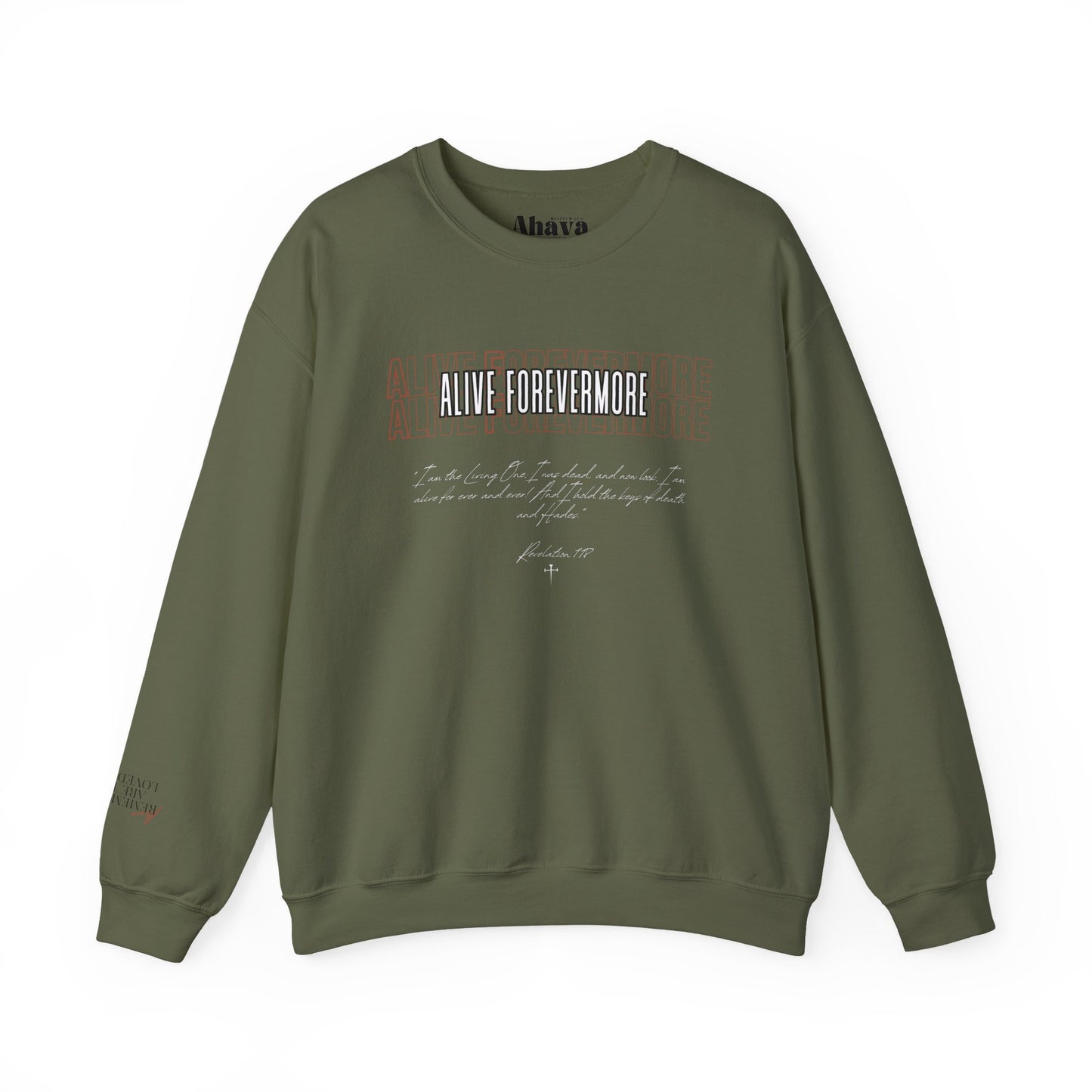 Alive Forevermore Sweatshirt – Revelation 1:18