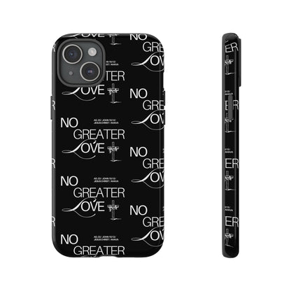 No Greater Love Phone Case Black | John 15:13 Bible Verse Case | Sleek Christian Gift for Men | Tough Minimalist Scripture Cover