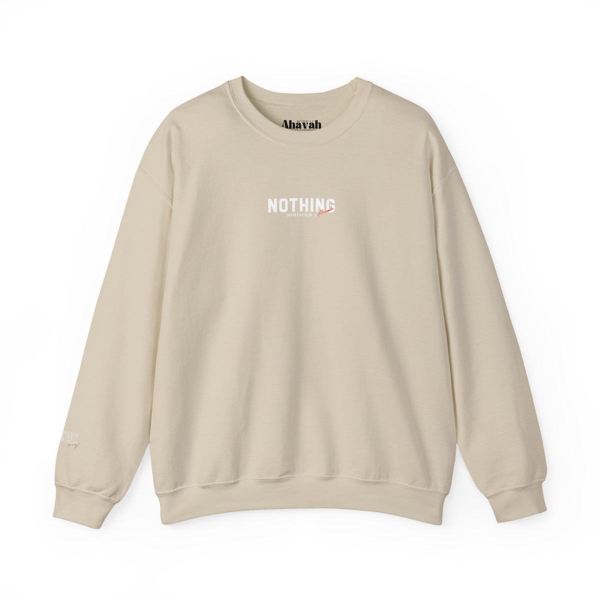 Nothing Can Separate Us (Romans 8:38)  Sweatshirt