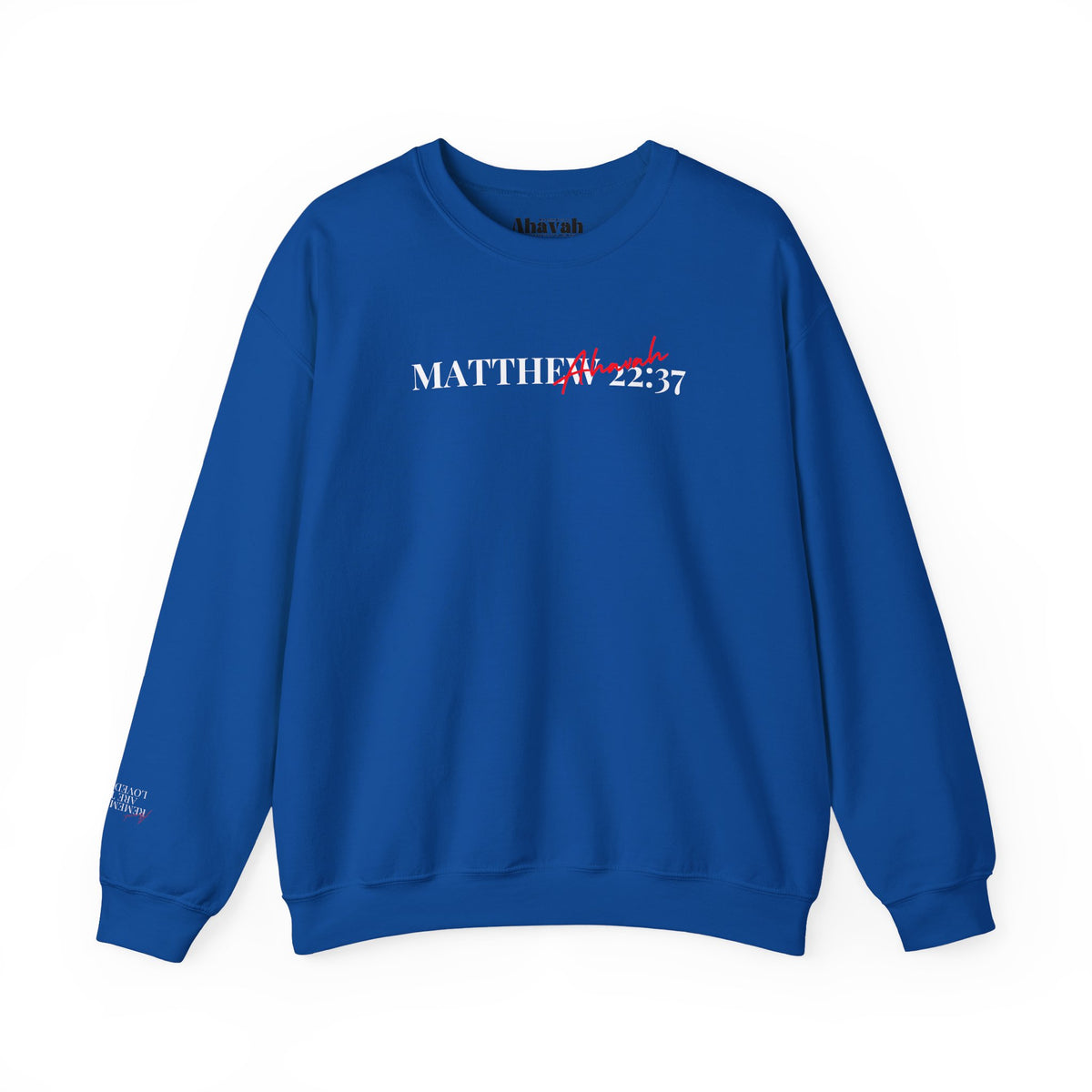 Lover of Christ | Matthew 22:37  Sweatshirt