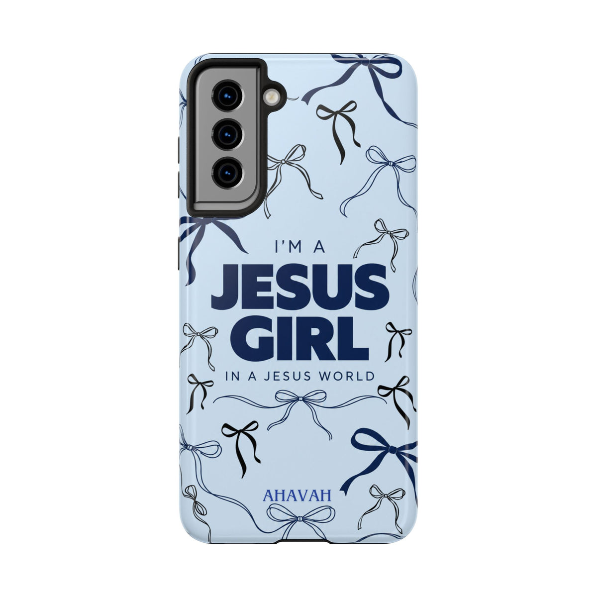I'm a Jesus Girl Baby Blue Phone Case