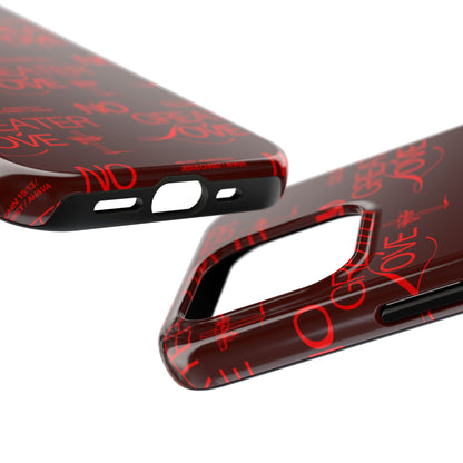 No Greater Love Phone Case Red | John 15:13 Scripture Case | Bold Christian Gift for Men & Women | Tough Protective Case
