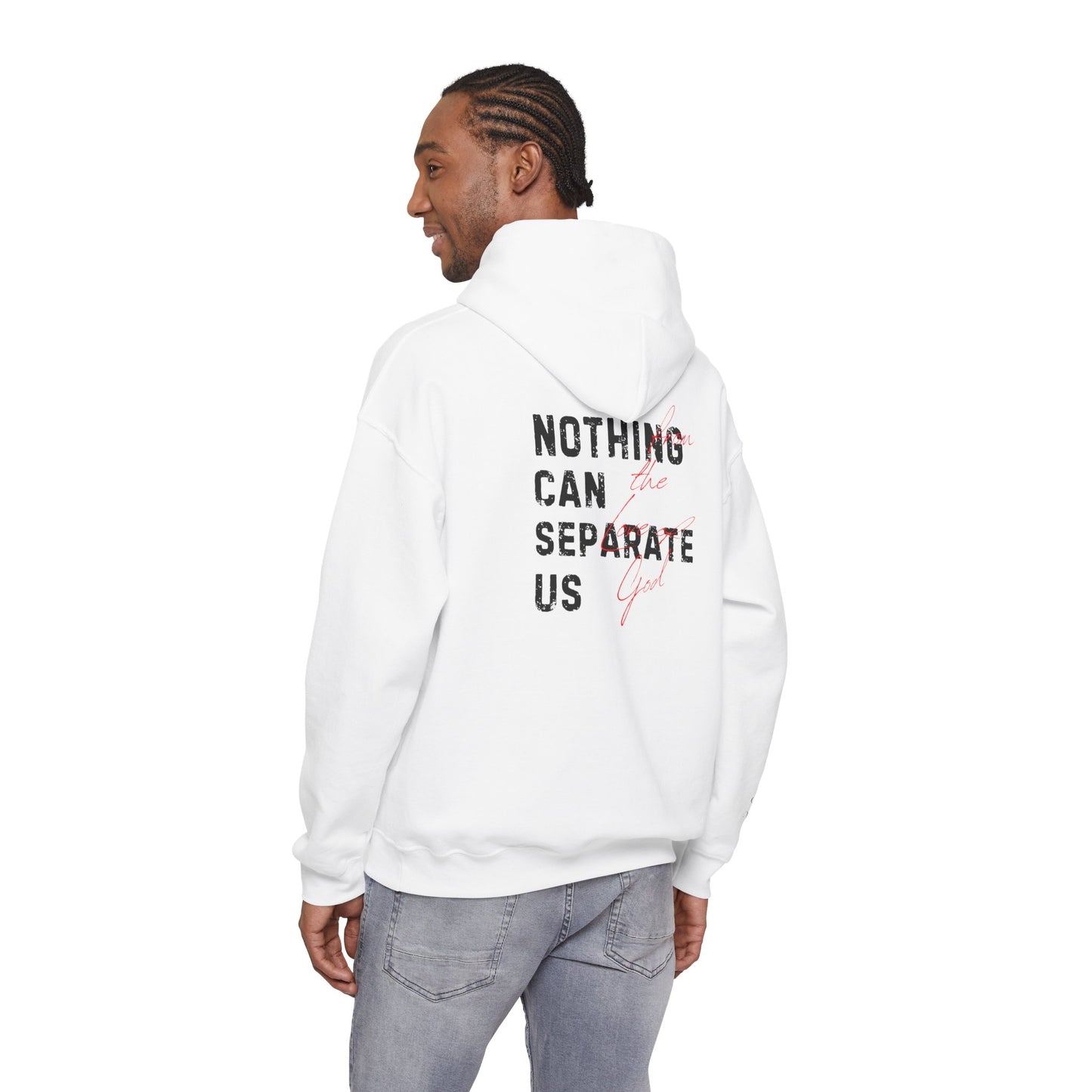 Nothing Can Separate Us (Romans 8:38) Hoodie