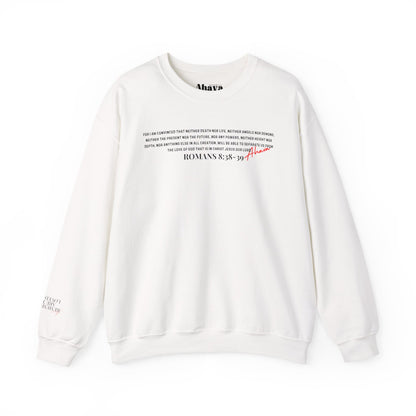 Nothing Can Separate Us (Romans 8:38)  Sweatshirt