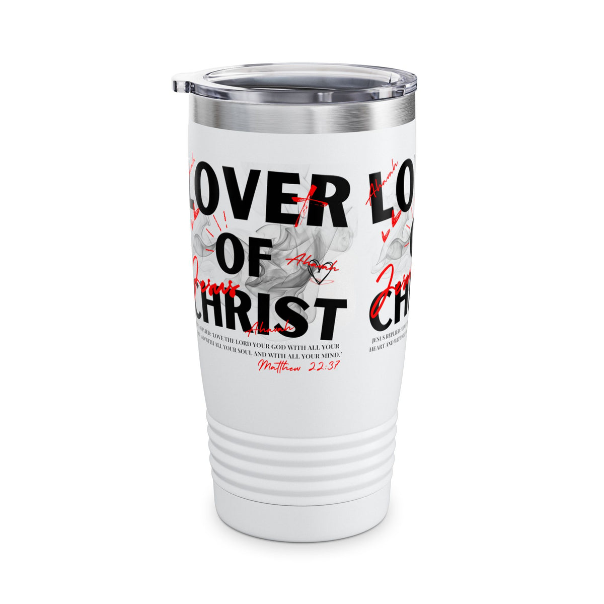 Lover of Christ | Matthew 22:37 Tumbler