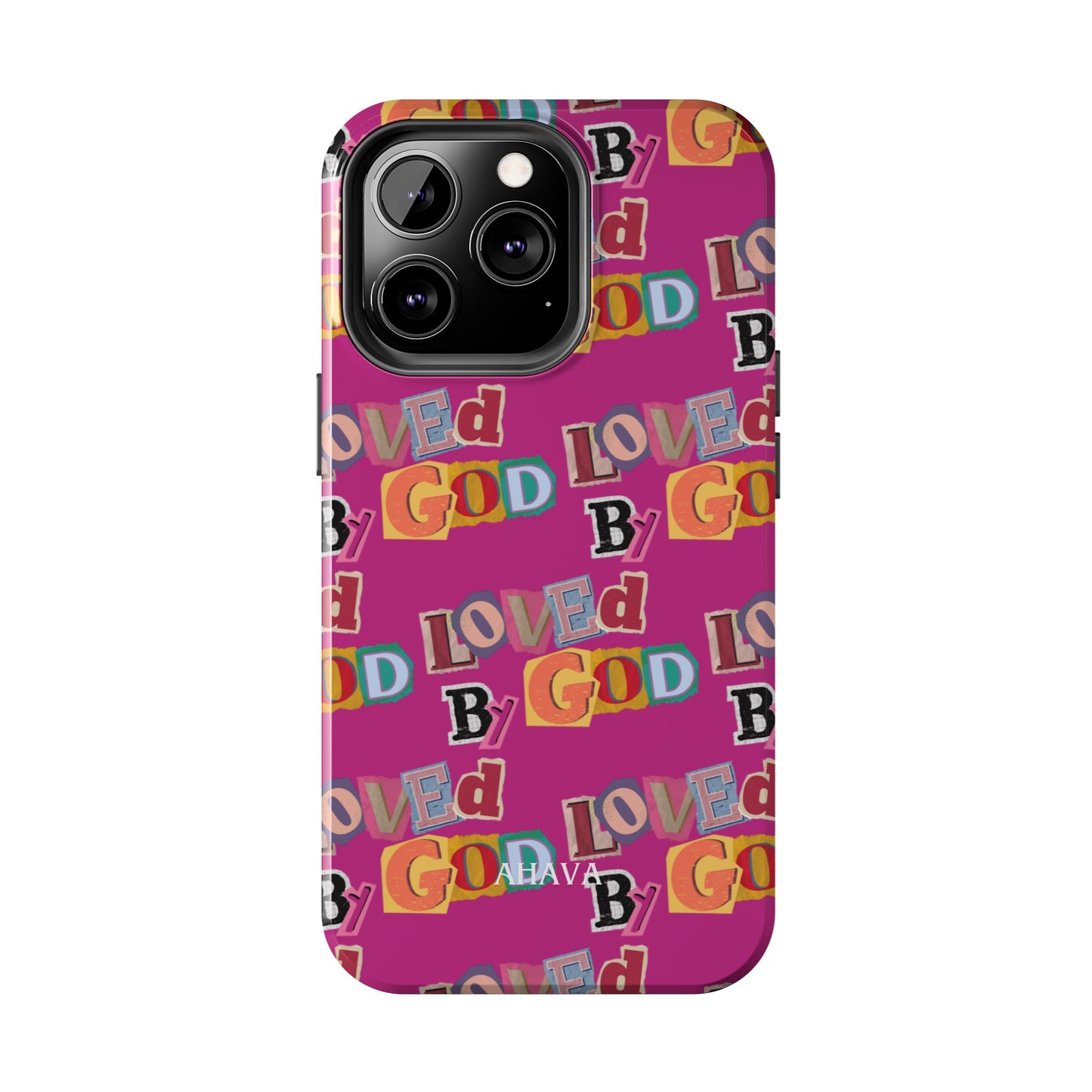 "Loved by God" Pink Phone Case