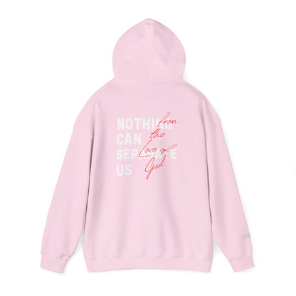 Nothing Can Separate Us (Romans 8:38) Hoodie