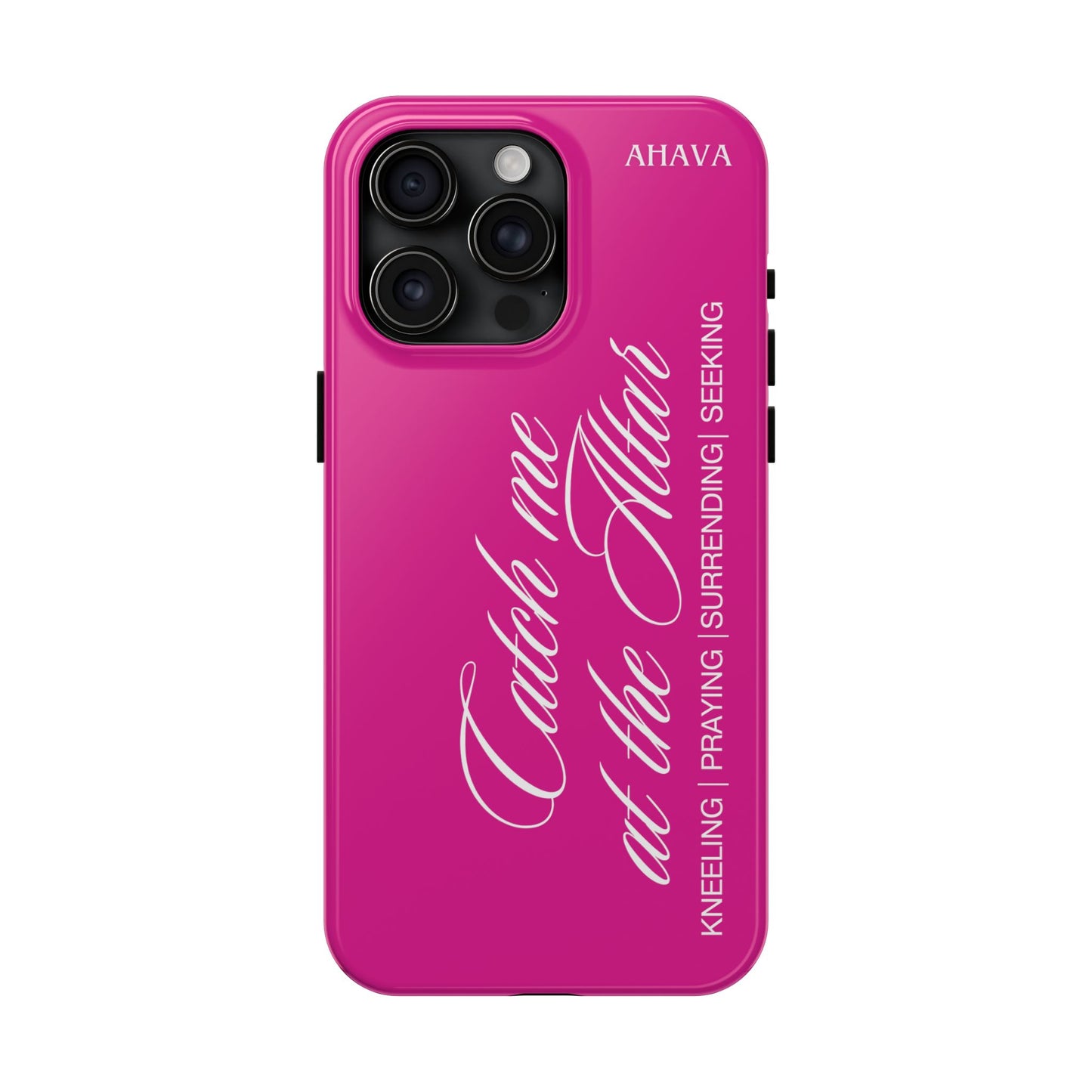 "Catch Me at the Altar" Hot Pink Phone Case