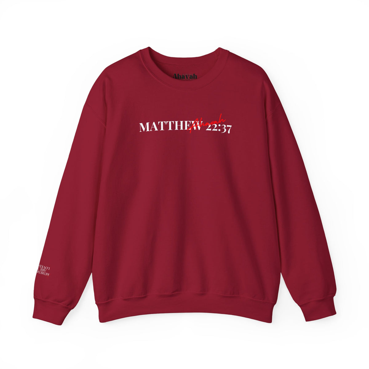 Lover of Christ | Matthew 22:37  Sweatshirt