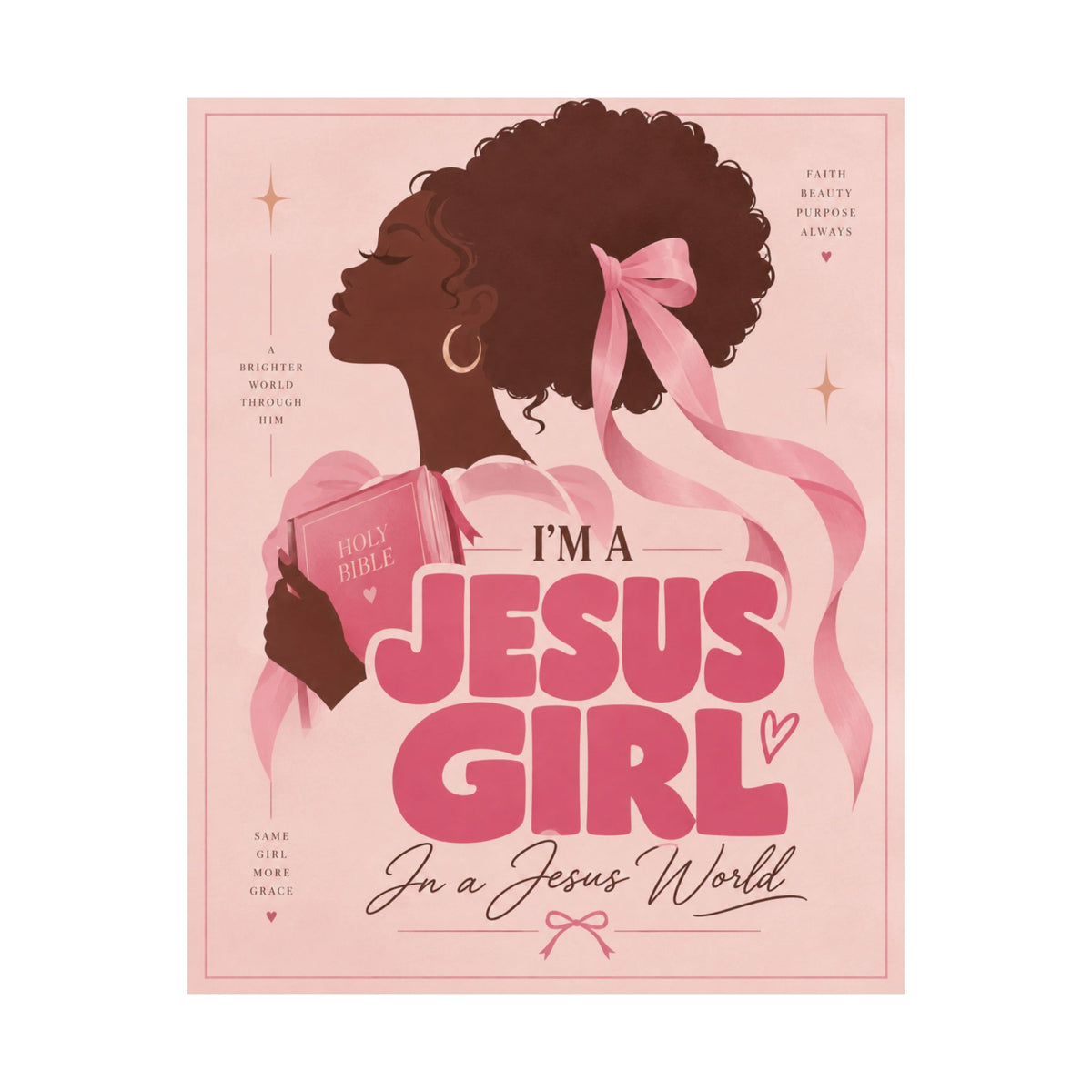 Jesus Girl in a Jesus World Pink poster