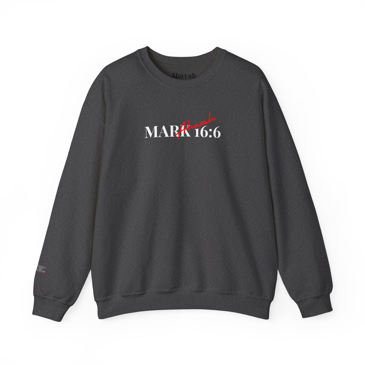 He is Risen | Mark 16:6 Sweatshirt