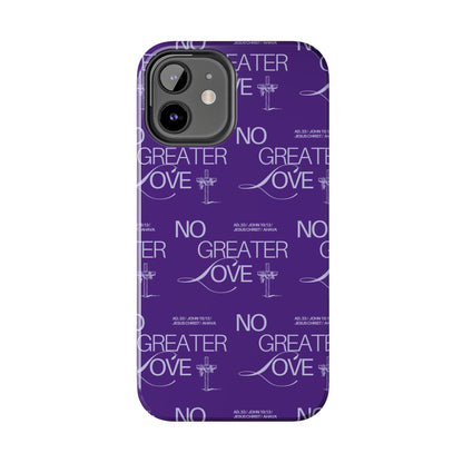 "No Greater Love" Purple Phone Case