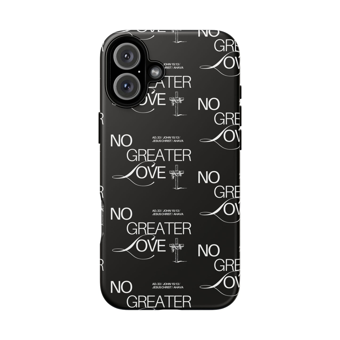 No Greater Love Phone Case Black | John 15:13 Bible Verse Case | Sleek Christian Gift for Men | Tough Minimalist Scripture Cover